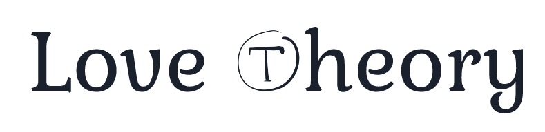 Love Theory — Romantic Blog About Relationships, Psychology & Emotional Connection